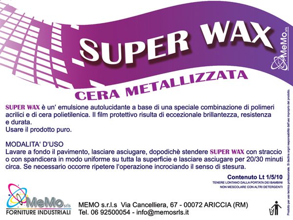 SUPER WAX